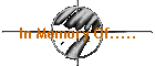In Memory Of.....
